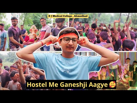 HOSTEL me GANPATI BAPA le aaye 🙏🏻| B J Medical College Ahmedabad