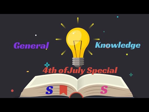 General Knowledge Trivia Part 4 | Fourth of July Edition