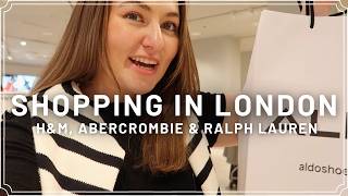 COME SHOPPING IN LONDON WITH ME - H&M, ABERCROMBIE & RALPH LAUREN | PetiteElliee