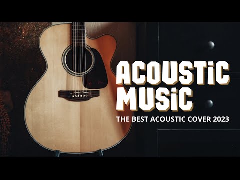 THE BEST ACOUSTIC ENGLISH SONG | SOFT ACOUSTIC SONG COVER 2024