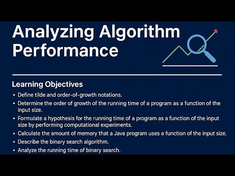 Analyzing Algorithm Performance  Understanding Order of Growth, Memory Usage & Binary Search