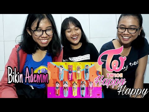 [REACTION] TWICE「HAPPY HAPPY」Music Video