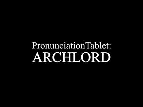 How to Pronounce Archlord