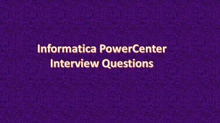 Informatica interview questions and answers FullVideo including scenario based informatica questions