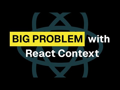 the big problem with React useContext