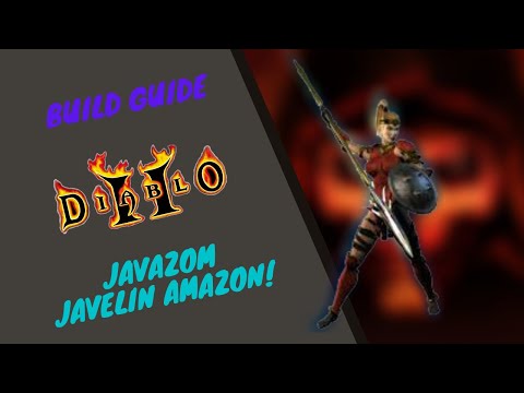 DIABLO 2: BUILD GUIDE JAVAZON JAVELIN AMAZON!