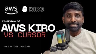 AWS Kiro IDE Explained | Spec-Driven Development vs Cursor AI