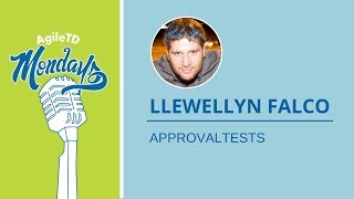 Llewellyn Falco: ApprovalTests
