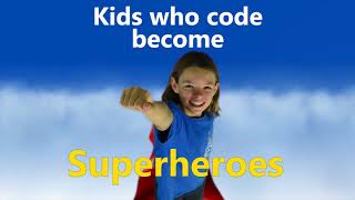 Kids Who Code Become Superheroes