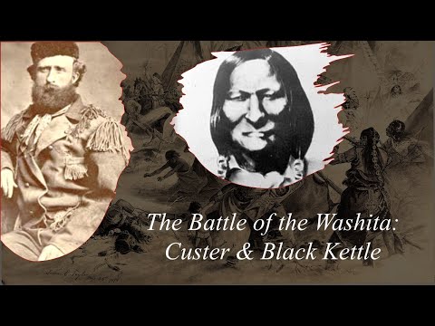 Custer & Black Kettle: Battle of the Washita Part I. Lives of the Little Bighorn