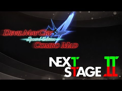 DMC4&4SE COMBO MAD "NEXT STAGE Ⅱ"