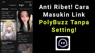 How to Enter the Polybuzz Link