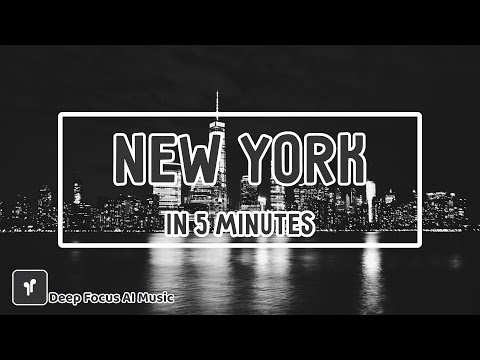 New York, USA 4K In 5 Minutes Full HD   Deep Focus AI Music #newyork #usa #4k
