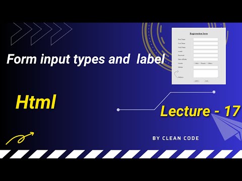 Form tag and Input types and label in Html