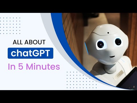 What is chatGPT? All about chatGPT in 5 minutes