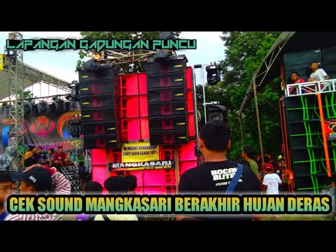 CEK SOUND MANGKASARI AUDIO BERAKHIR HUJAN DERAS||GADUNGAN PUNCU PARTY