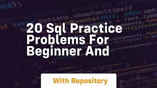 20 sql practice problems for beginner and