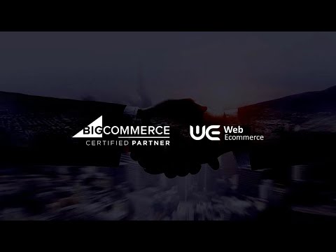 Web Ecommerce - Your Trusted BigCommerce Partner