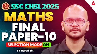 SSC CHSL Maths Classes 2025 | SSC CHSL Maths Expected Questions Part 10 | Maths by Tarun Sir