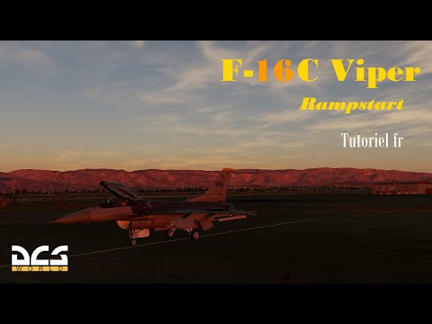 DCS WORLD | F16 TUTORIEL RAPIDE - RAMPSTART (AVEC ALIGNEMENT INS)