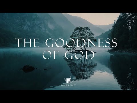 THE GOODNESS OF GOD - Soaking Worship Instrumental | Time With God