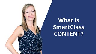 What is SmartClass CONTENT?