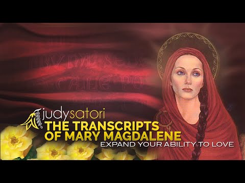 The Transcripts of Mary Magdalene | Judy Satori