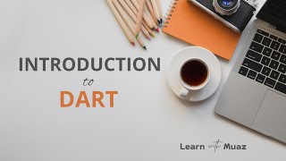 1. Introduction to Dart Programming | Beginners Guide (2025)