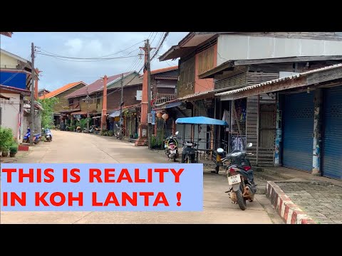 KOH LANTA | OLD TOWN | COVID STILLNESS | THAILAND AUGUST 2021