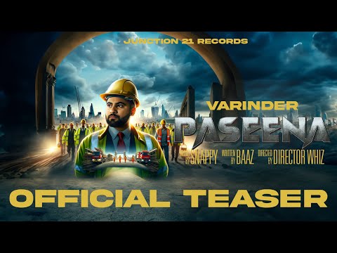 PASEENA OFFICIAL TEASER  - Varinder | Snappy | Junction 21 records | New Punjabi Songs 2024