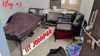 Opening my room after 18 months | IIT Jodhpur | Vlog #5