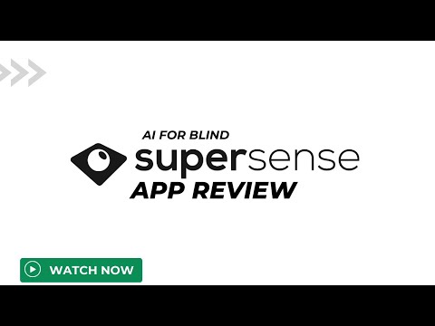 Supersense - AI for Blind App Review on the Play Store | Is Supersense app free | app for blind