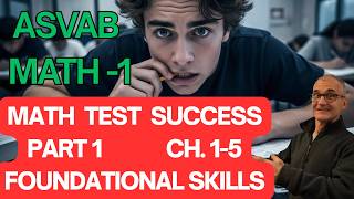 ASVAB Test Success: Part 1: Foundational Skills #asvab #mathhelp