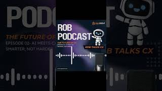 Ep 2: AI Meets CX- Smarter, Not Harder #AIinCX #CX #EthicalAI #CXInnovation #AgnoShin #AgnoIntel #AI