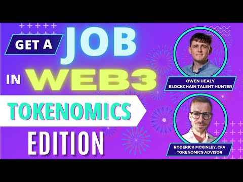 How to get a job in blockchain / web3 - tokenomics edition