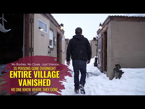 An Entire Village Vanished Without a Trace... No Bodies. No Clues. Just Silence...