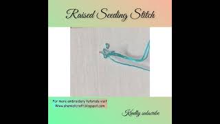Raised seeding stitch #shorts #ytshorts #1minutetutorial #raisedseedingstitch