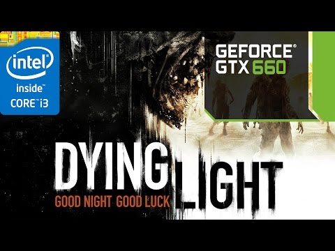 Dying Light Gameplay (High) 60FPS GTX660