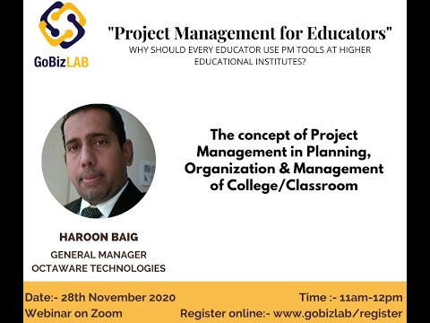 Concept of Project Management in Planning, Organization & Management of College/Classroom - Part 2