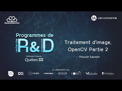 Programmes de R&D - Ateliers d'IA : Introduction au traitement d'images, OpenCV Partie 2