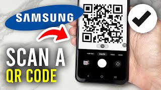 How To Scan QR Code On Any Samsung Phone - Full Guide
