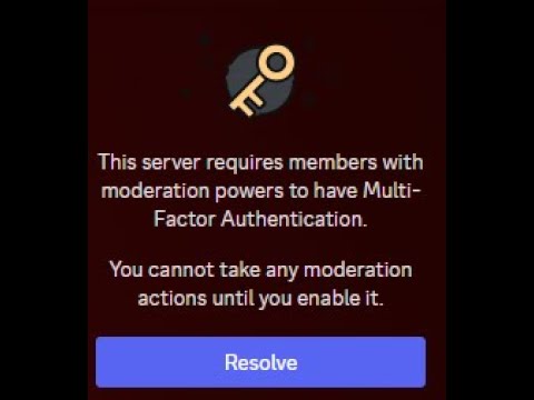 FIX This server requires members with moderation powers to have Multi-Factor Authentication.