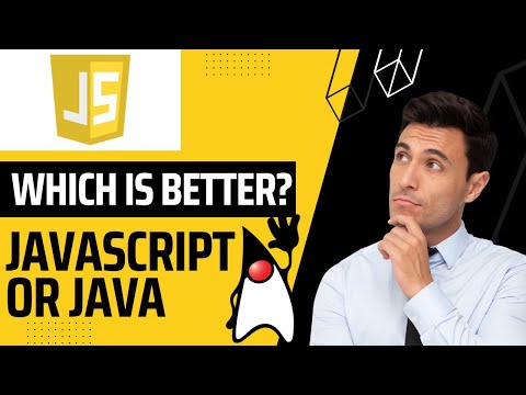 Which Programming Language is Better, JavaScript or Java?