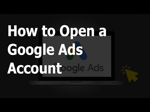 How to open your FIRST Google Ads Account