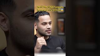 Top Skills You MUST Learn to Survive in the AI World | Future-Proof Yourself #viral #ai #skills #yt