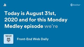 Monday Medley | August 31, 2020