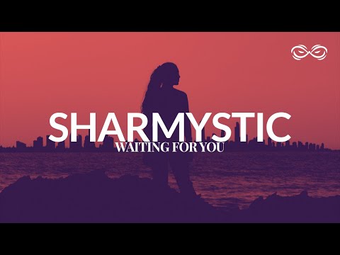 Sharmystic - Waiting for You (Official Audio)