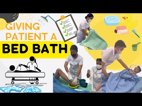 Bed Bath: Performing and Providing to a Patient