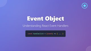 React Event Object: Mastering Event Handling in React for Beginners