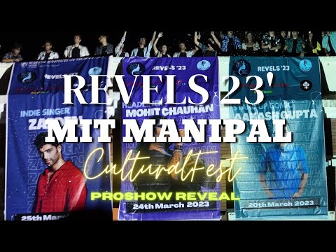 REVELS 23' Part 1| Proshow Reveal | MIT MANIPAL Cultural Fest